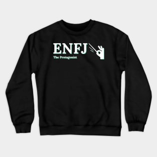 ENFJ The Protagonist MBTI types 7D Myers Briggs personality gift with icon Crewneck Sweatshirt